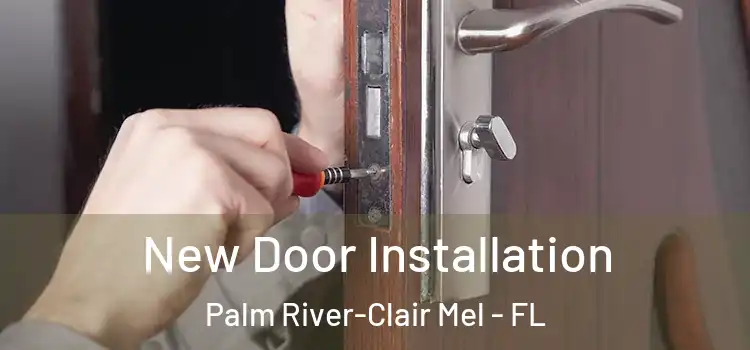 New Door Installation Palm River-Clair Mel - FL
